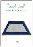 Daisy & Grace "Quilt As You Go" 1 3/4" Template Set-includes 6 templates and pattern